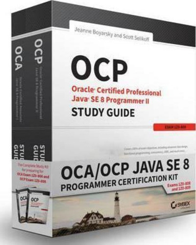 Oca / Ocp Java Se 8 Programmer Certification Kit : Exam 1z0-808 And Exam 1z0-809, De Jeanne Boyarsky. Editorial John Wiley & Sons Inc, Tapa Blanda En Inglés