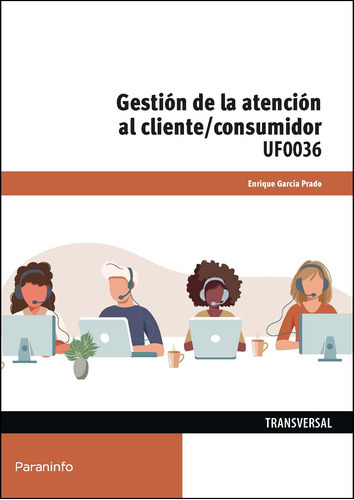 Gestión De La Atención Al Cliente/consumidor -   - * 