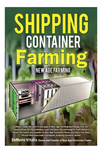 Shipping Container Farming: New Age Farming