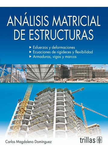 Análisis Matricial De Estructuras Editorial Trillas