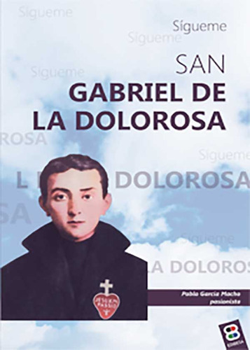 San Gabriel De La Dolorosa, De Pablo García Macho. Editorial Edibesa, Tapa Blanda En Español