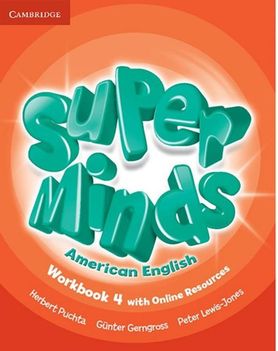 Super Minds American English Level 4 Workbook With Online Resources - 1st Ed, De Puchta, Herbert. Editora Cambridge University, Capa Brochura, Edição 1 Em Inglês Americano