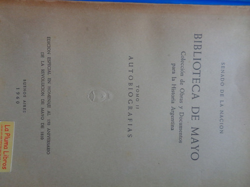 Biblioteca De Mayo Tomo Ii Autobiografias (intonso) 