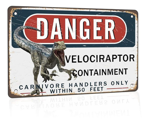 Cartel Estaño Peligro Velociraptor Contencion Metal 12 X 8 