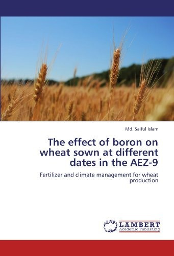 The Effect Of Boron On Wheat Sown At Different Dates In The 