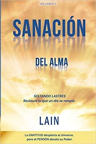 Lain Sanacion Del Alma - Lain Garcia Calvo