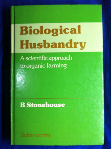 Biological Husbandry - B. Stonehouse 1ª Edição -1981 Inglês