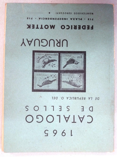 Libro Catálogo De Sellos Postales De Uruguay 1965 (mottek)