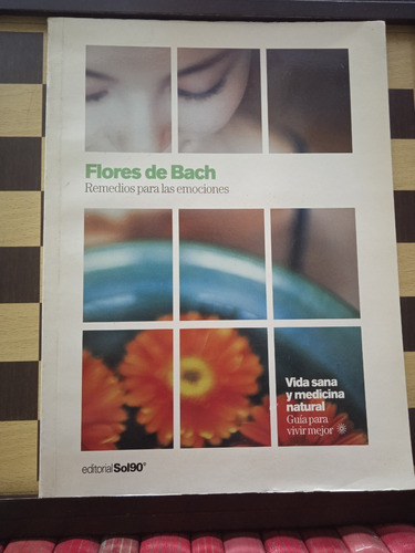 Flores De Bach,remedios Para Las Emociones