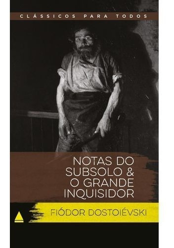 Notas Do Subsolo E Grande Inquisidor