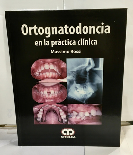 Ortognatodoncia En La Prctica Clnica,jk