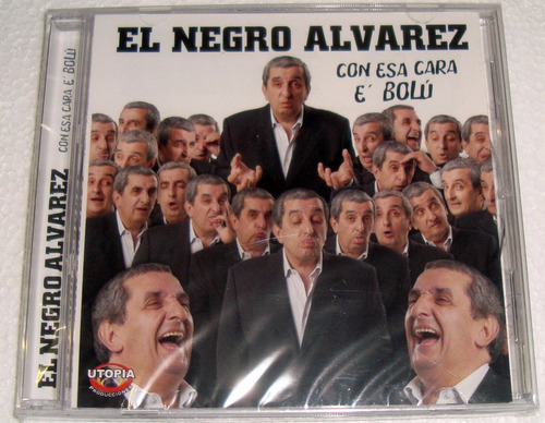 El Negro Alvarez Con Esa Cara E´ Bolu Cd Sellado / Kktus