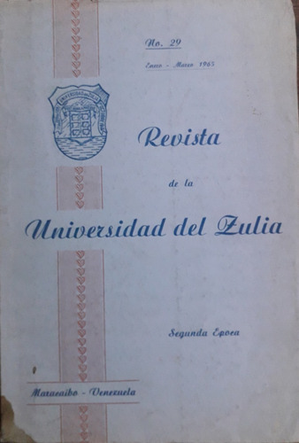 2721. Revista De La Universidad Del Zulia - Venezuela