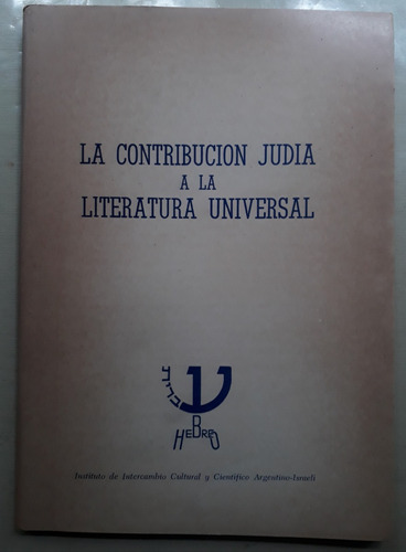 La Contribución Judía A La Literatura Universal