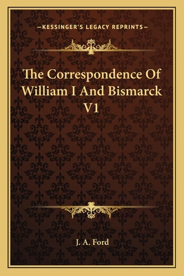 Libro The Correspondence Of William I And Bismarck V1 - F...