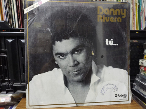 Danny Rivera Tu Vinilo Lp Acetato