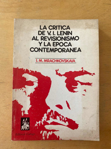 La Critica De V.i. Lenin Al Revisionismo Y - Mrachkovskaia