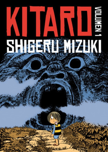 Kitaro Vol 1 - Shigeru Mizuki