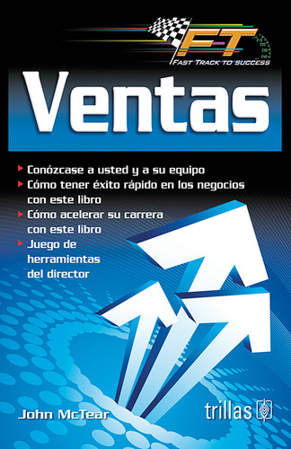 Ventas Serie: Fast Track To Success, De Mctear, John., Vol. 1. Editorial Trillas, Tapa Blanda En Español, 2011
