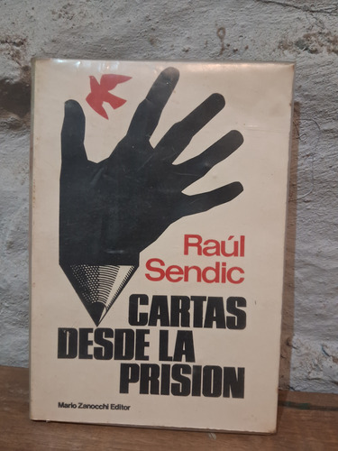 Cartas Desde La Prisión- Raúl Sendic