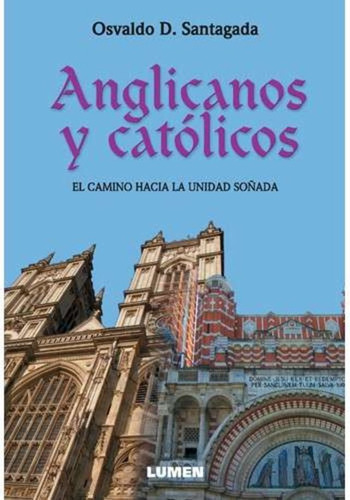 Anglicanos Y Católicos - Santagada