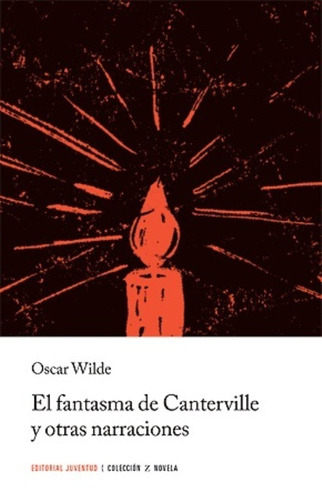 El Fantasma De Canterville Y Otras Narraciones (ed.arg.)
