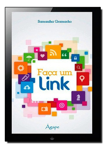 Faça Um Link, De Samantha  Gramacho., Vol. N/a. Editora Agape - Novo Seculo, Capa Mole Em Português, 2021