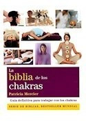 Biblia De Los Chakras Guia Definitiva Para Trabajar Con Lo