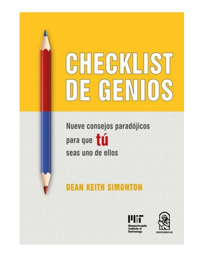 Checklist De Genios, De Keith Simonton, Dean. Editorial Ediciones Uc, Tapa Blanda En Español