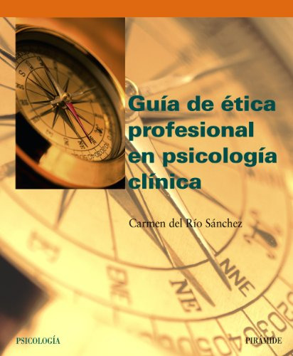 Libro Guía De Ética Profesional En Psicología Clínica De Car