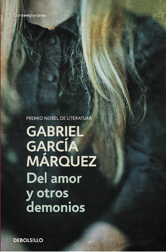 Libro Del Amor Y Otros Demonios - Garcia Marquez, Gabriel