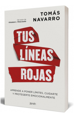 Tus Líneas Rojas Aprende A Poner Límites, Cuidarte Y Protege