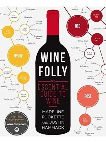 Book : Wine Folly: The Essential Guide To Wine - Madeline...