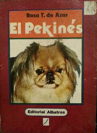 Rosa Taragano De Azar: El Pekines