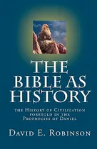 Comprar Libro The Bible As History: The History Of Civilization F...
