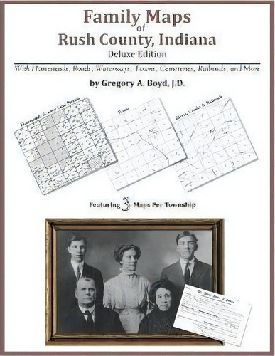 Family Maps Of Rush County, Indiana, De Gregory A Boyd J D. Editorial Arphax Publishing Co., Tapa Blanda En Inglés