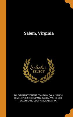 Libro Salem, Virginia - Salem Improvement Company (va ).