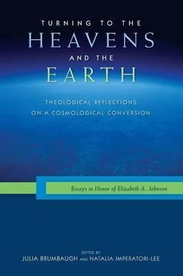 Libro Turning To The Heavens And The Earth : Theological ...