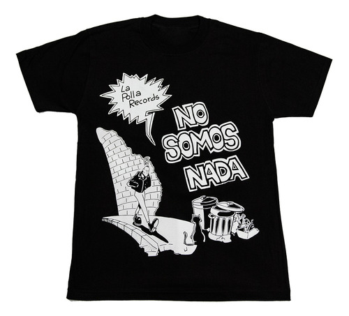 Remera Algodon La Polla Records No Somos Nada Punk Rock