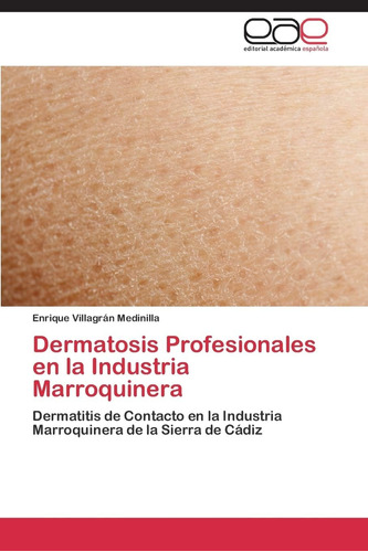 Libro: Dermatosis Profesionales En La Industria Marroquinera