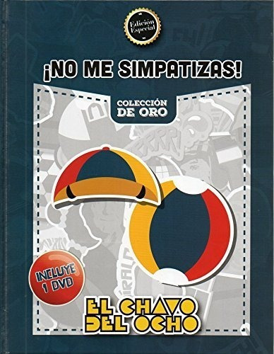 No Me Simpatizas Libro Colección De Oro El Chavo Del Ocho