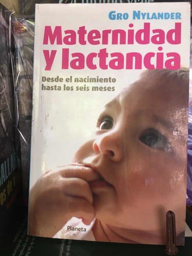 Maternidad Y Lactancia: Gro Nylander (Usado)