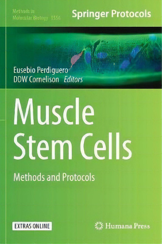 Muscle Stem Cells, De Eusebio Perdiguero. Editorial Humana Press Inc, Tapa Dura En Inglés