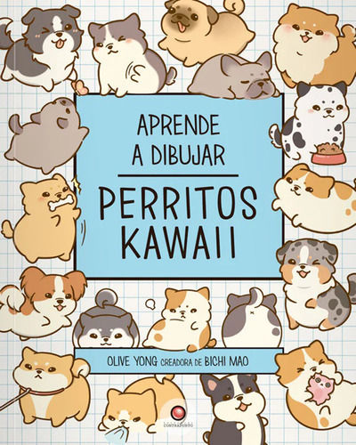 Aprende A Dibujar Perritos Kawaii - Yong Olive (libro) - Nue