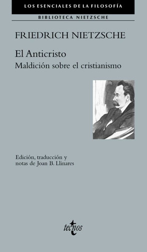 El Anticristo Maldición Sobre El Cristianismo, De Friedrich Nietzsche. Editorial Tecnos, Tapa Blanda, Edición 1 En Español, 2020