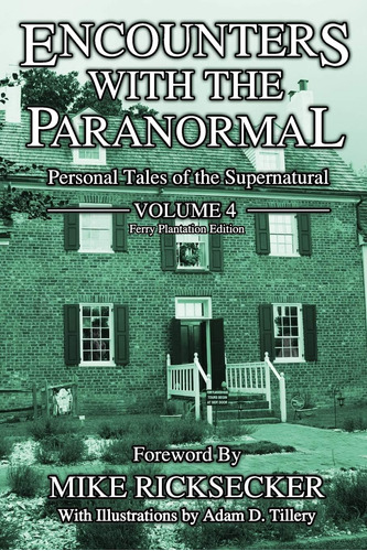 Libro: Encuentros Con Lo Paranormal: Volumen 4: Cuentos Pers