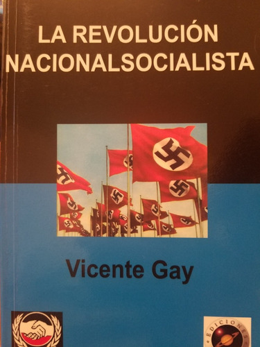 La Revolucion Nacionalsocialista - Vicente Gay