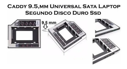 Imagen 3 de 8 de Caddy Segundo Disco Notebook Hdd Sata O Ssd Universal 9,5mm