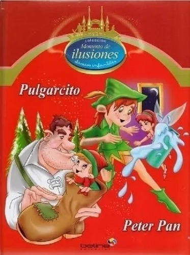 Cuentos Clasicos Infantiles - Pulgarcito + Peter Pan