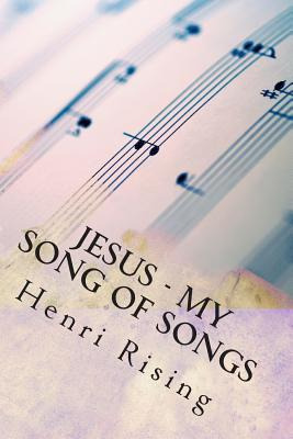 Libro Jesus - My Song Of Songs: Our Dance Within The Song...